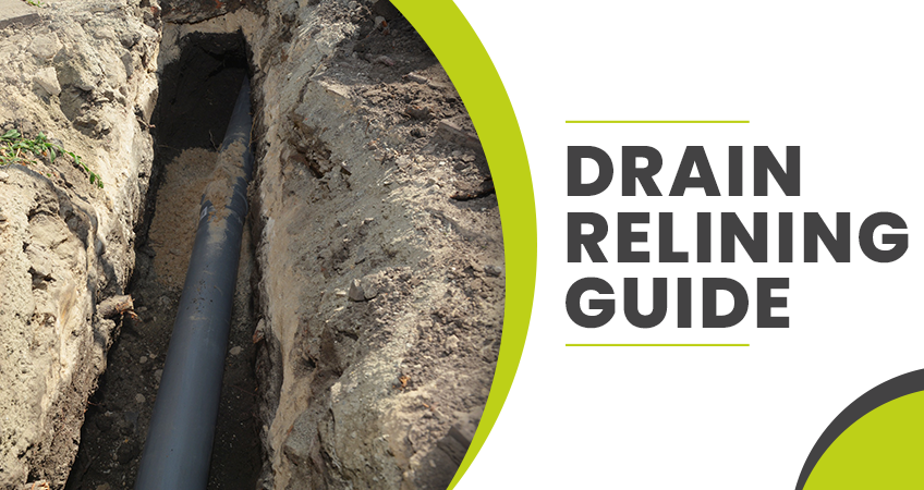 Drain Relining: Making an Informed Decision Based on Pros, Cons and Cost